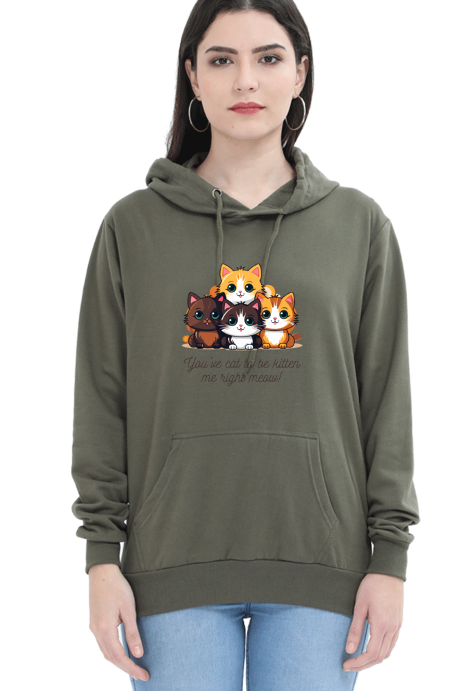 Cotton Hooded Sweatshirt | "You’ve Cat to Be Kitten Me Right Meow!"