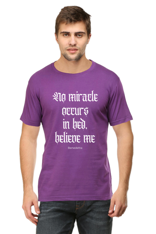 Benedetta "No Miracle Occurs in Bed" Unisex Cotton T-Shirt | Premium Quote Apparel