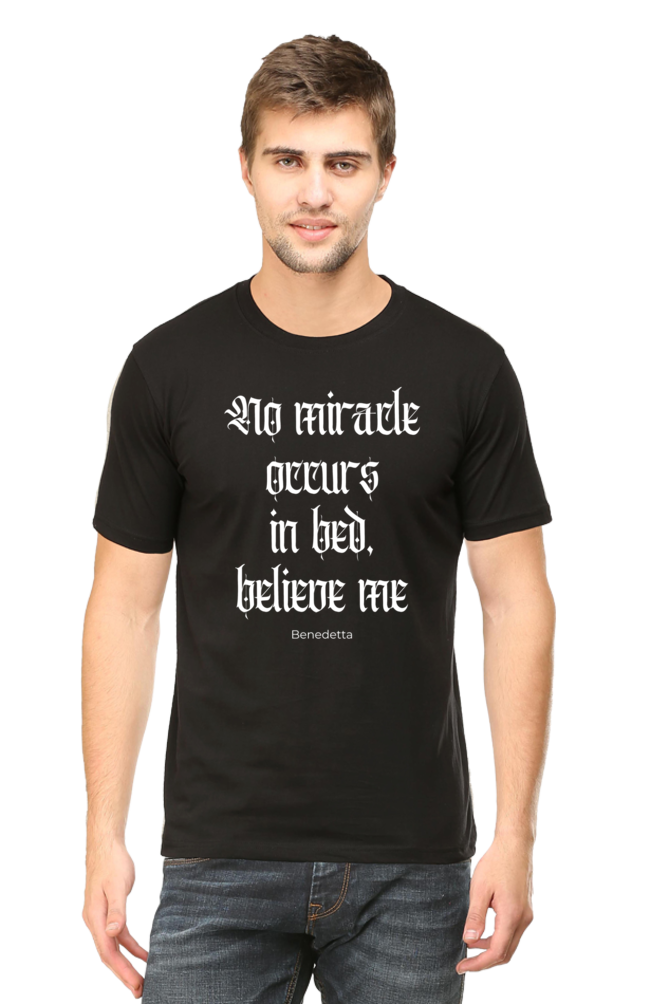 Benedetta "No Miracle Occurs in Bed" Unisex Cotton T-Shirt | Premium Quote Apparel