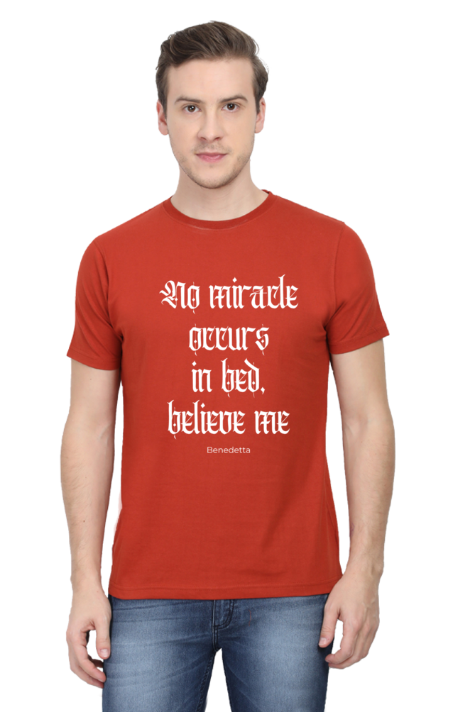 Benedetta "No Miracle Occurs in Bed" Unisex Cotton T-Shirt | Premium Quote Apparel